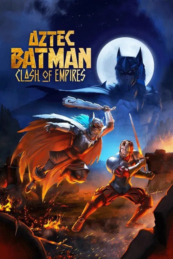 Aztec Batman: Clash of Empires (2025) Movie Download