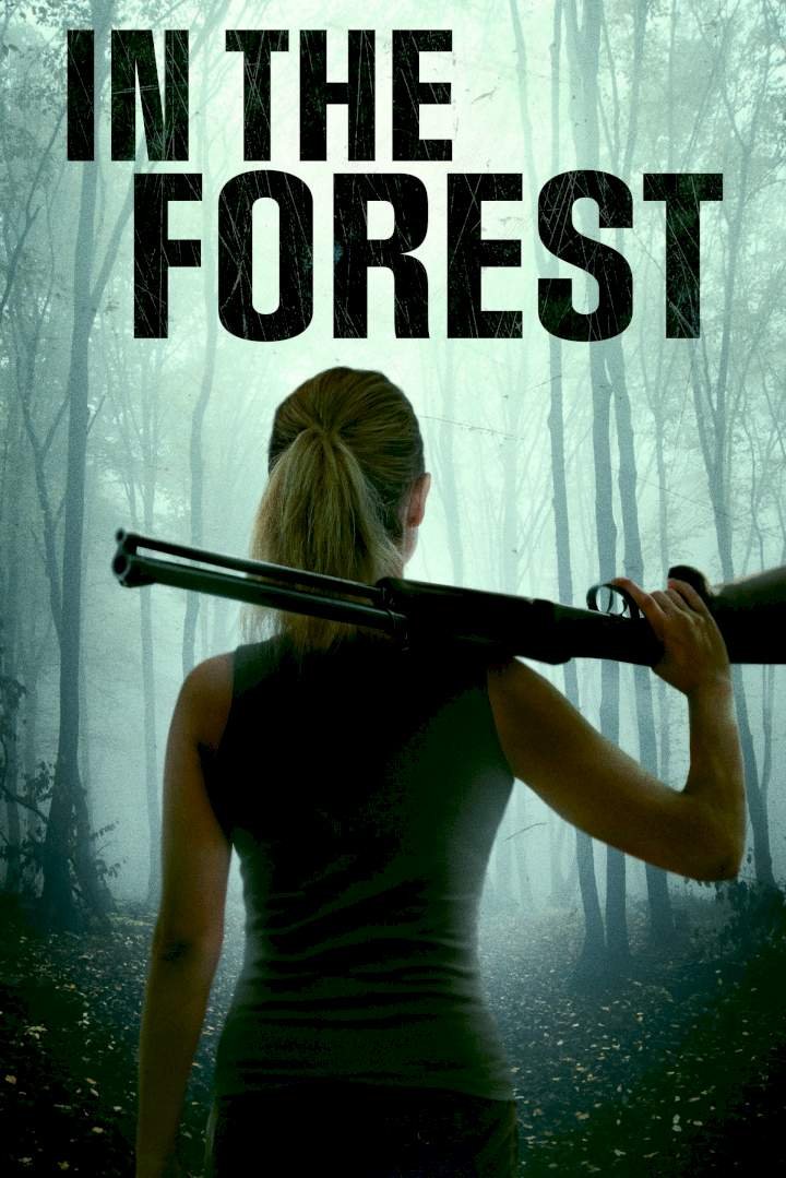 In the Forest (2022) Download Movie Download