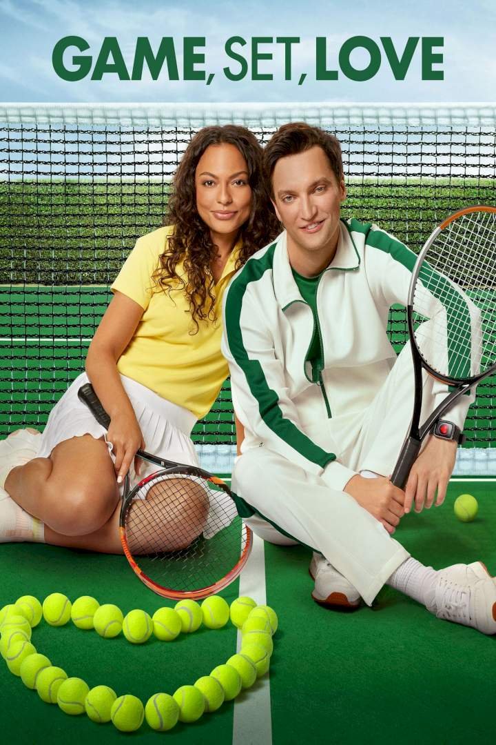 Game, Set, Love (2022) Download Movie Download