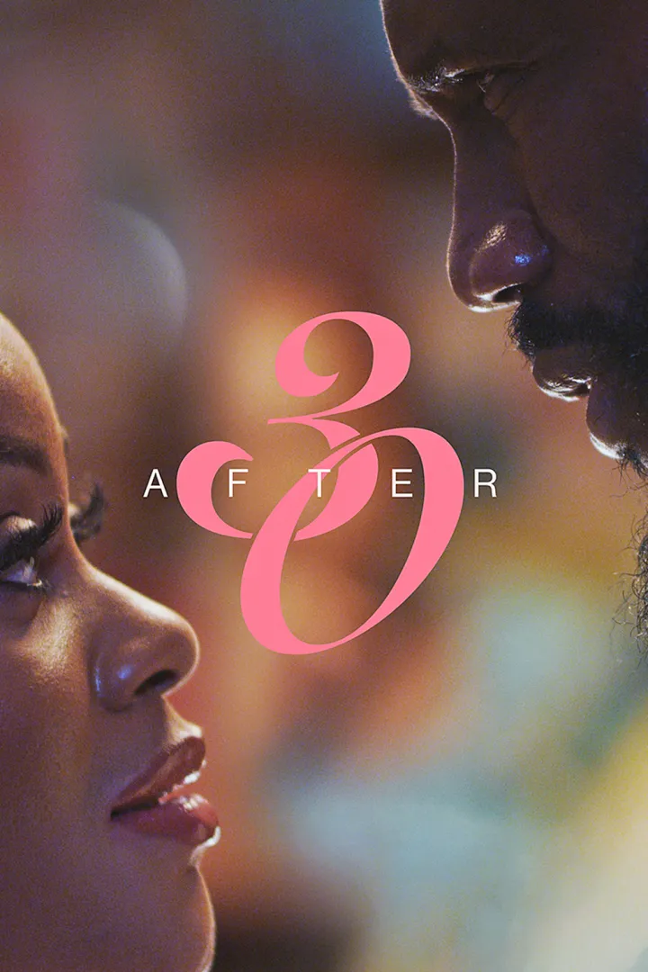 After 30 (2025) Download Movie Download