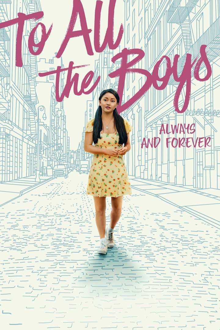To All the Boys: Always and Forever (2021) Download Movie Download