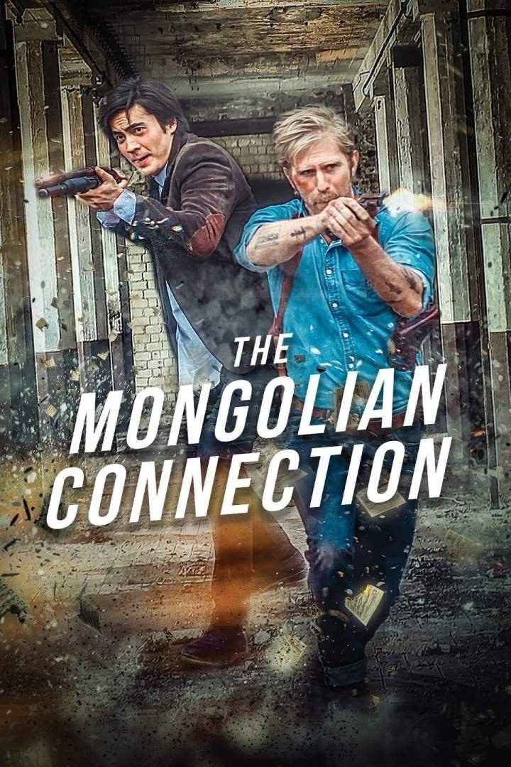 The Mongolian Connection (2019) Download Movie Download