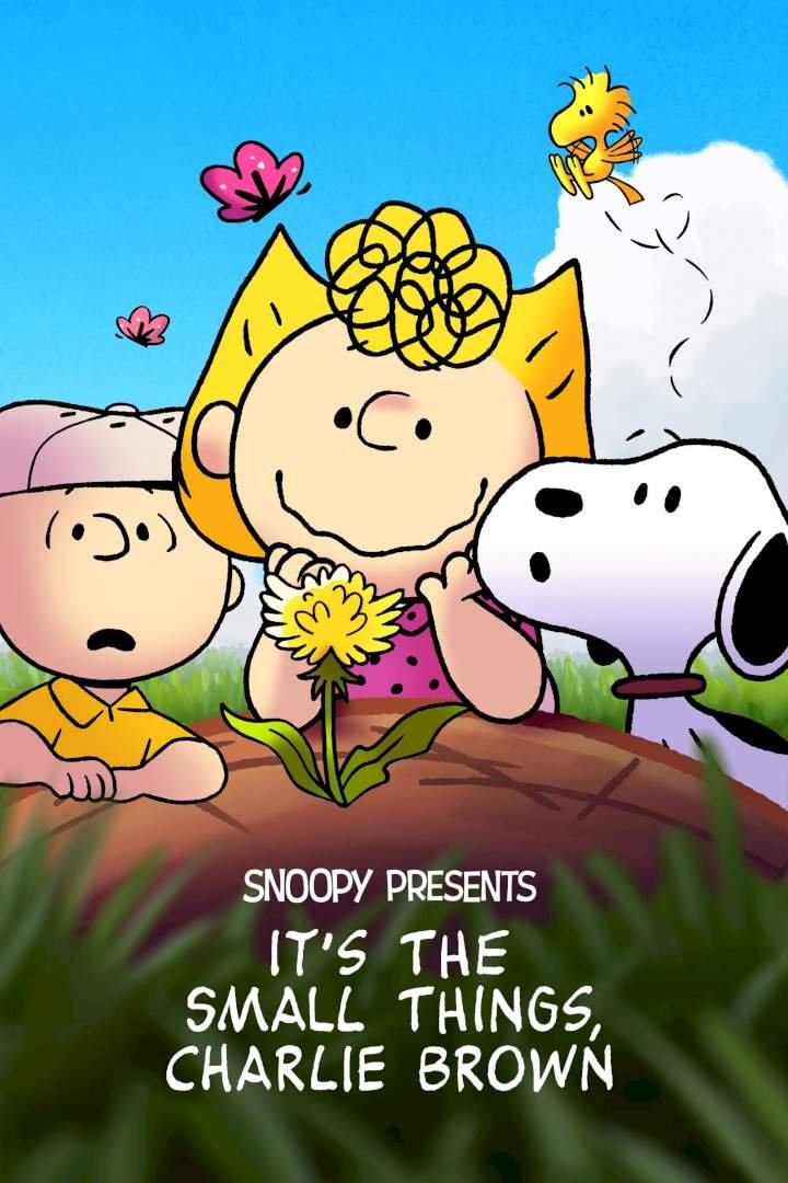 Snoopy Presents: It’s the Small Things, Charlie Brown (2022) Download Movie Download