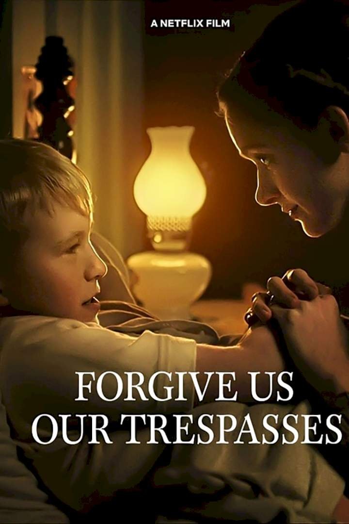 Forgive Us Our Trespasses (2022) Download Movie Download