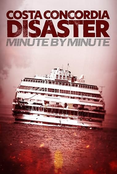 Costa Concordia: Minute by Minute (2026)
