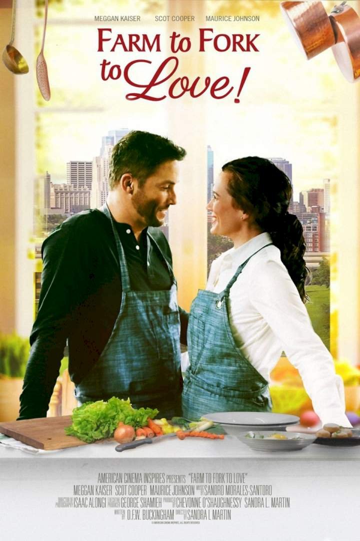 Farm to Fork to Love (2021) Download Movie Download