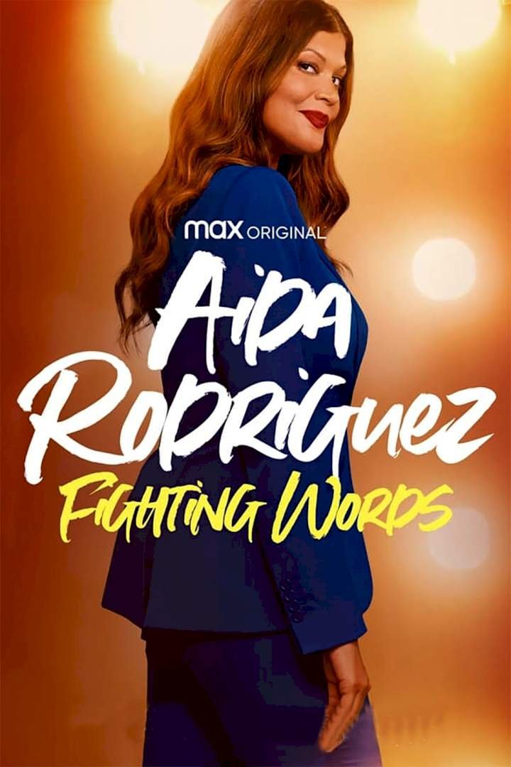 Aida Rodriguez: Fighting Words (2021) Download Movie Download