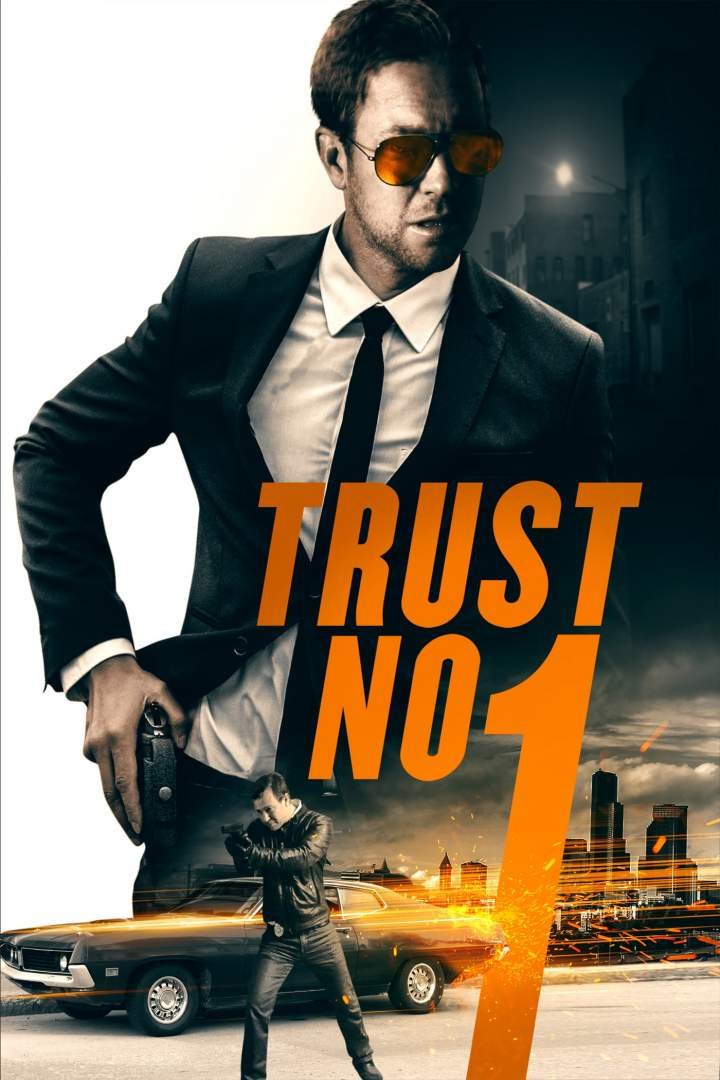 Trust No 1 (2019) Download Movie Download