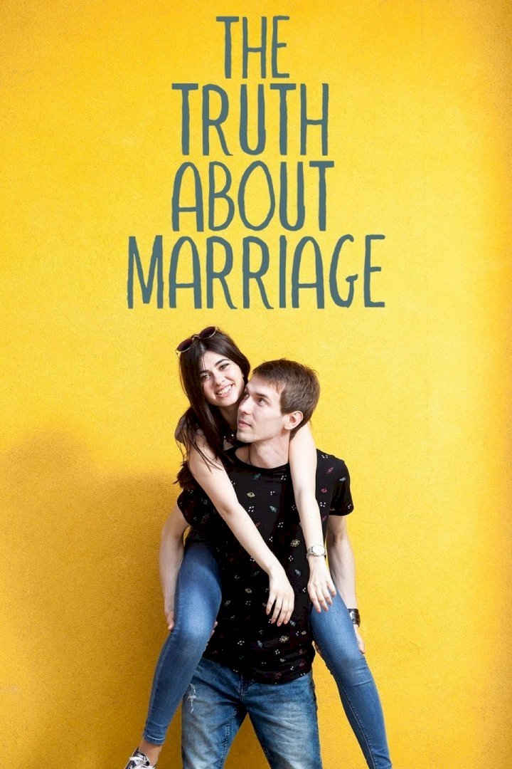 The Truth About Marriage (2018) Download Movie Download
