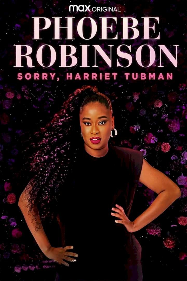 Phoebe Robinson: Sorry, Harriet Tubman (2021) Download Movie Download