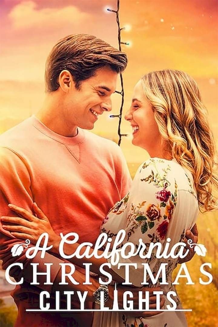 A California Christmas: City Lights (2021) Download Movie Download
