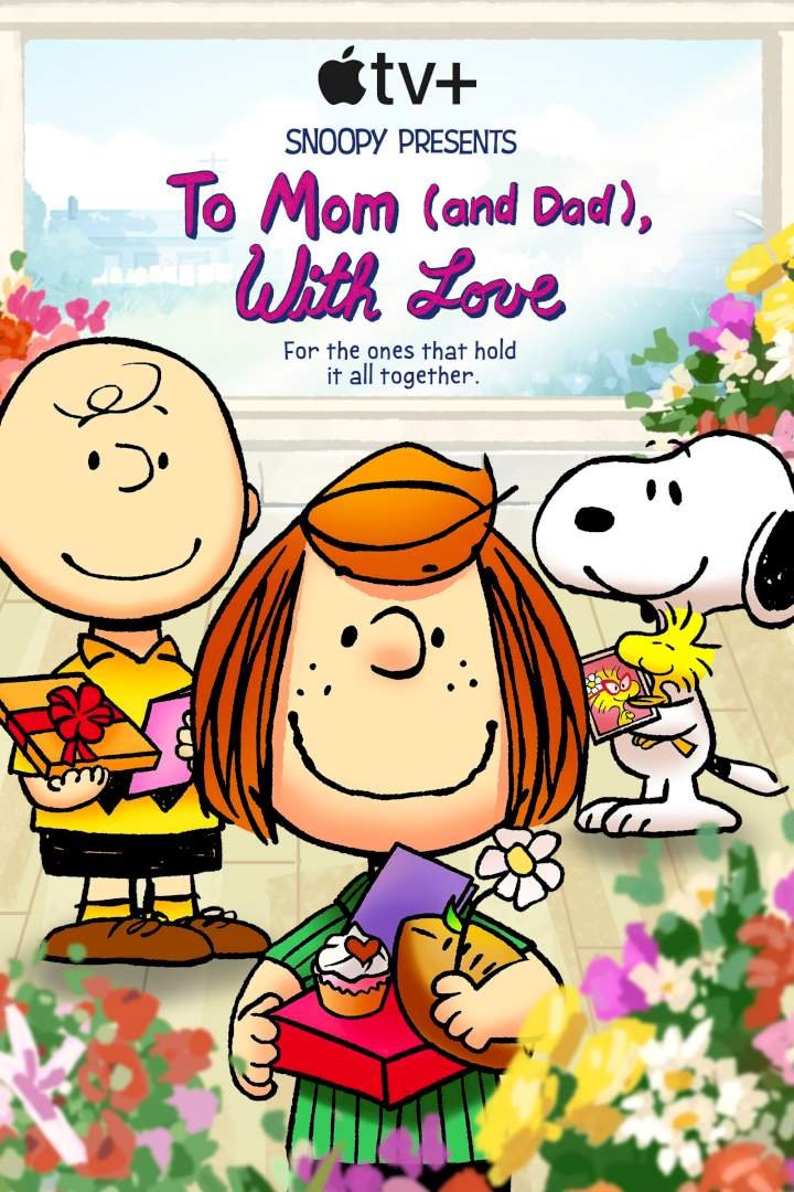 Snoopy Presents: To Mom (and Dad), With Love (2022) Download Movie Download